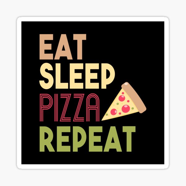 Item preview, Pizza Lover Gift - Eat Sleep Pizza Repeat designed and sold by FDST-shirts.