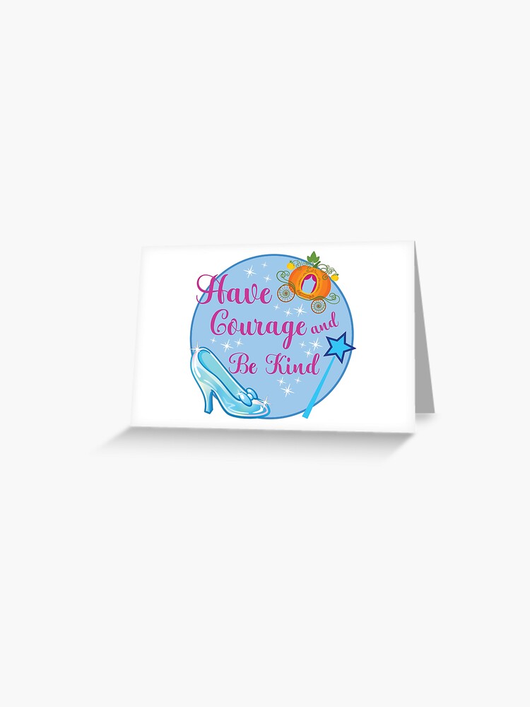 Carte De Vœux Avoir Du Courage Et Etre Gentil Par C Of Creation Redbubble