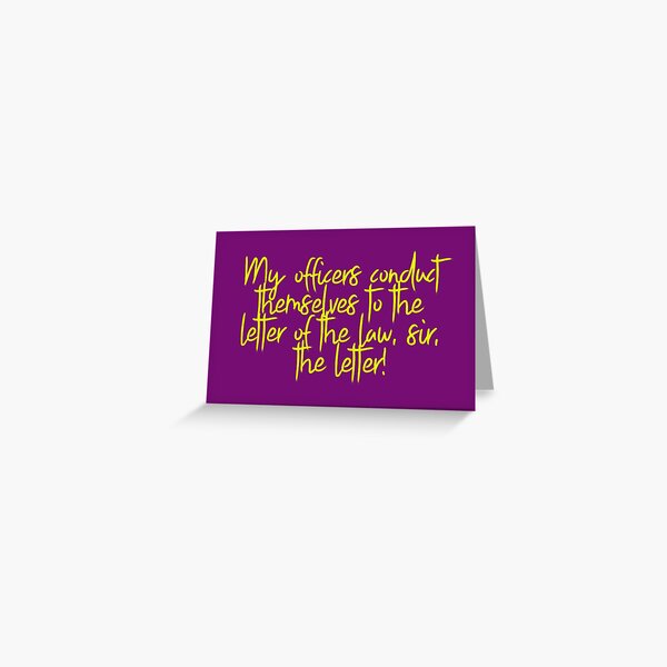 Line of Duty Quote Greeting Card