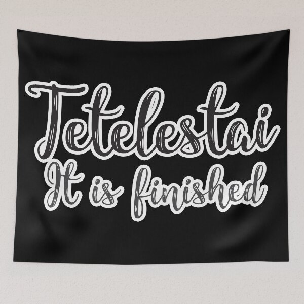 Item preview, Tetelestai designed and sold by plushism.
