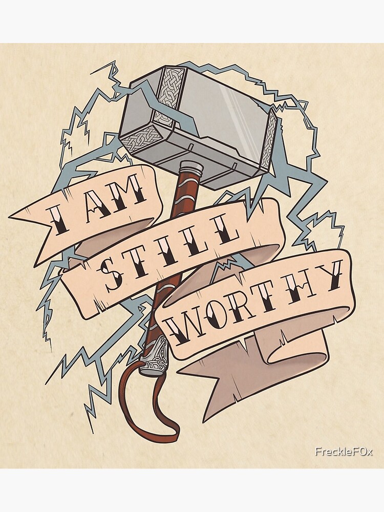 I Am Still Worthy I Am Still Worthy