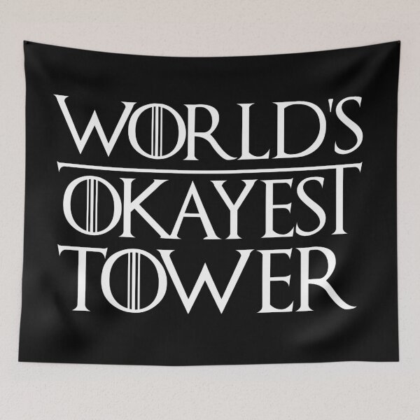 Item preview, World's Okayest Tower Funny Sarcastic Novelty for Tower Fans designed and sold by elhefe.