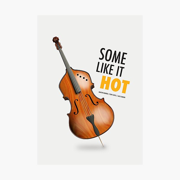 Some Like It Hot - Alternative Movie Poster Photographic Print