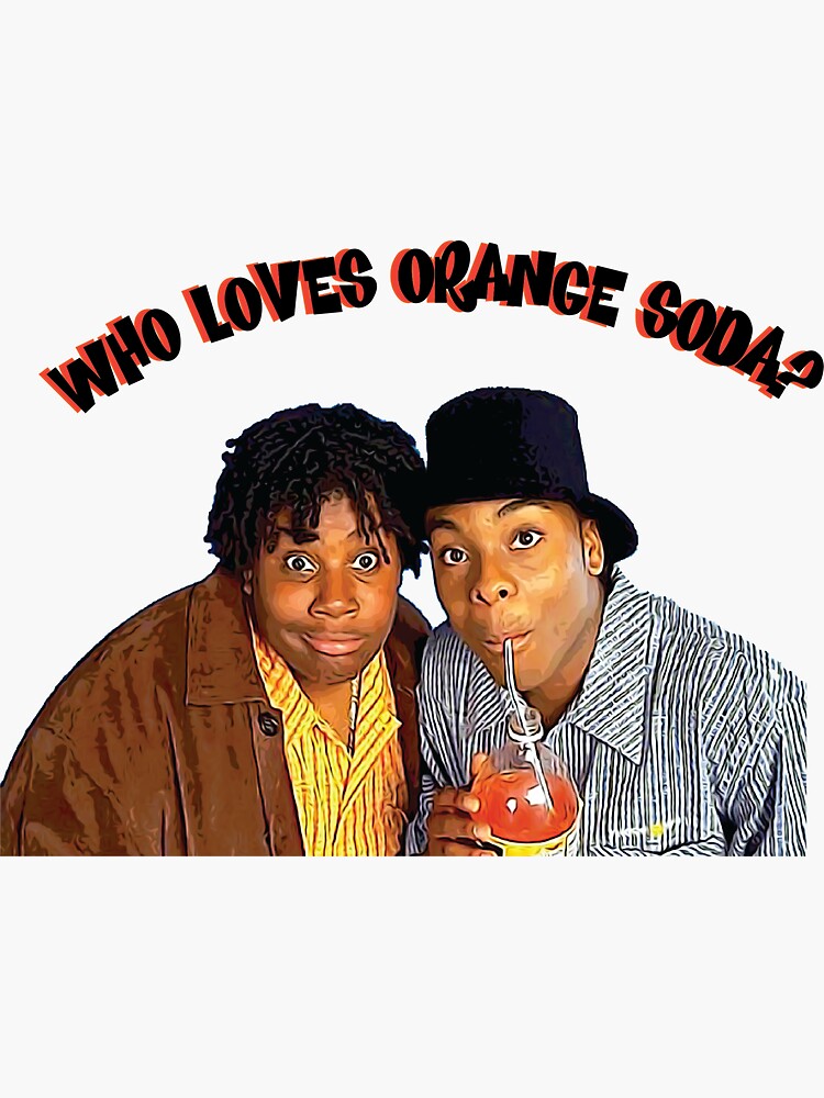 "Kenan and Kel, Who Loves Orange Soda?" Sticker for Sale by leeseylee