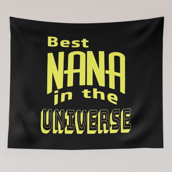 Item preview, Best Nana In The Universe | Mothers Day | Dark Apparel/Yellow designed and sold by NeoMundo.