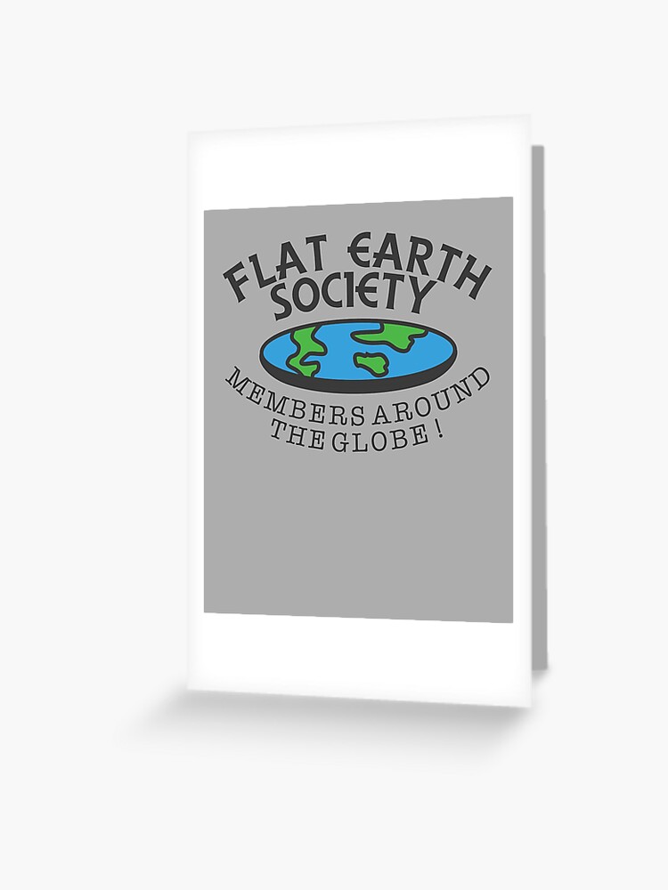 flat earth society members around the globe