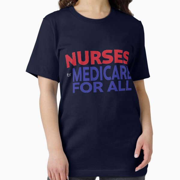 Nurses for Medicare for All Essential T-Shirt