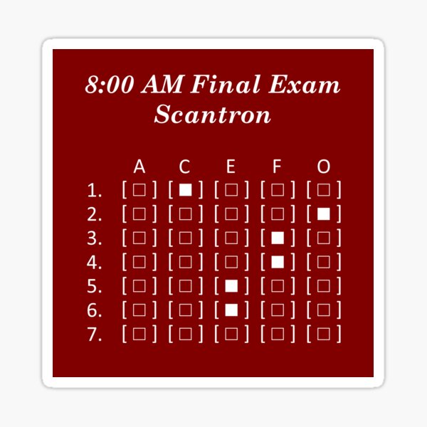 8 AM Exam Scantron Meme - Perfect Graduation Gift Sticker