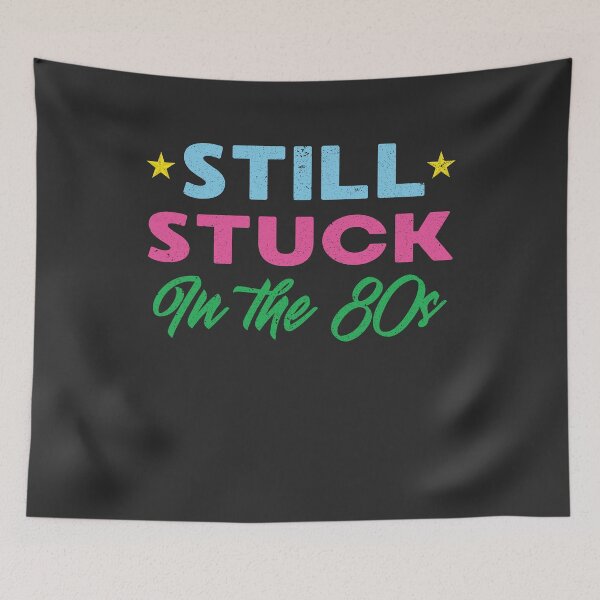 Item preview, Vintage Design Still stuck in the 80s designed and sold by fermo.