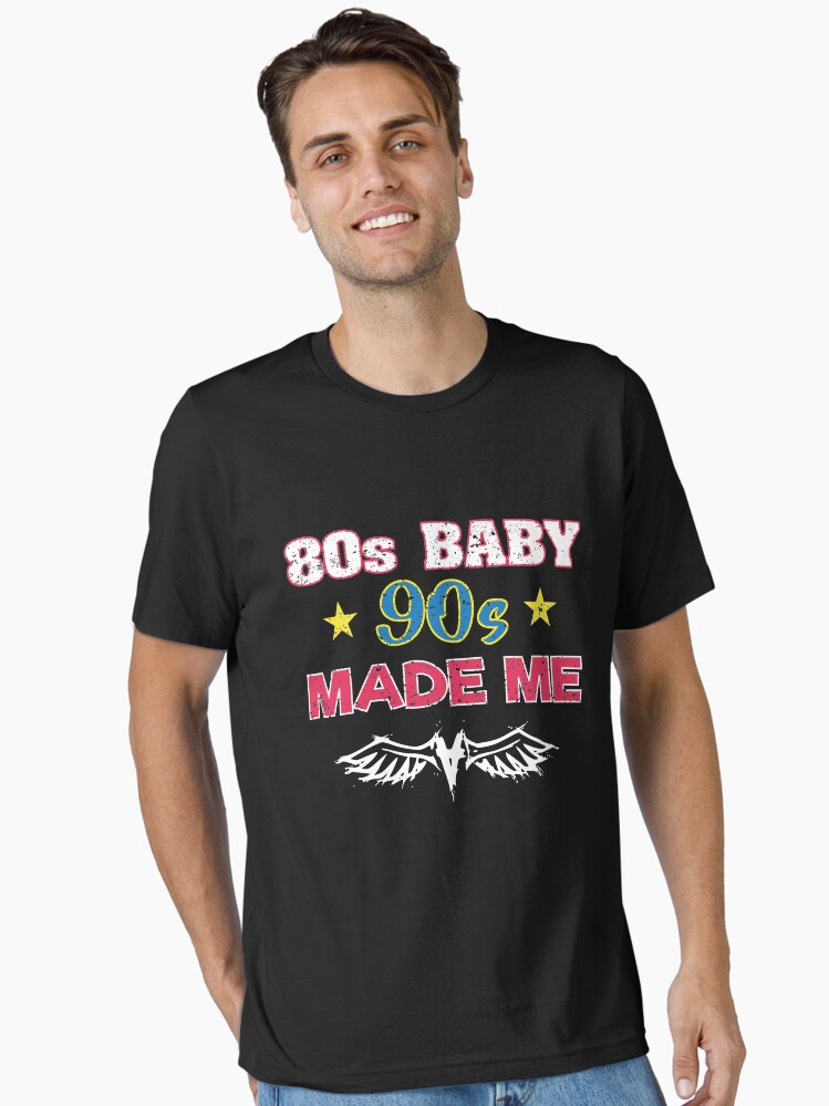 80s baby 90s Made Me Funny design Essential T-Shirt