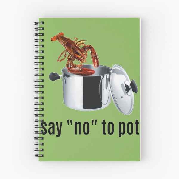 Item preview, Say No To Pot designed and sold by Lisa Bertnick.