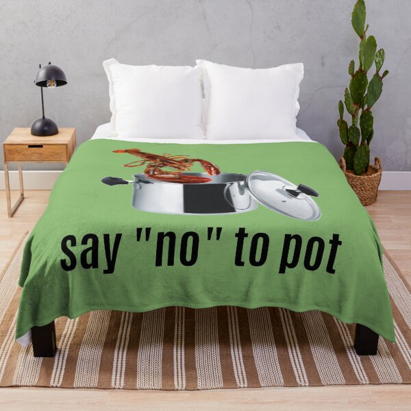 Item preview, Say No To Pot designed and sold by Lisa Bertnick.