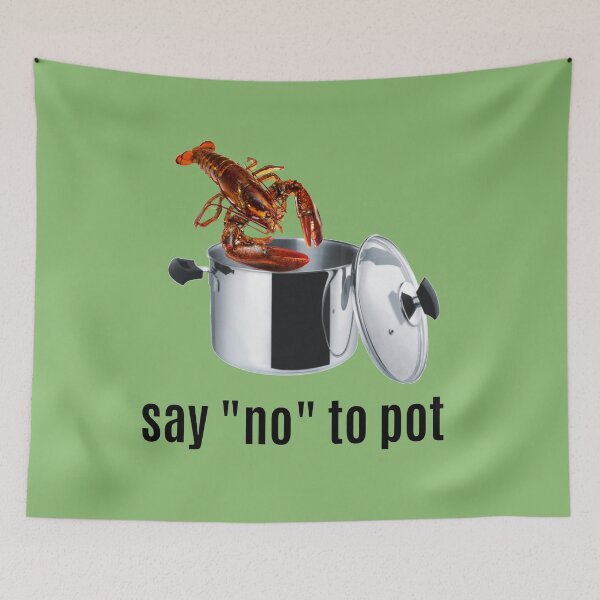 Item preview, Say No To Pot designed and sold by Lisa Bertnick.