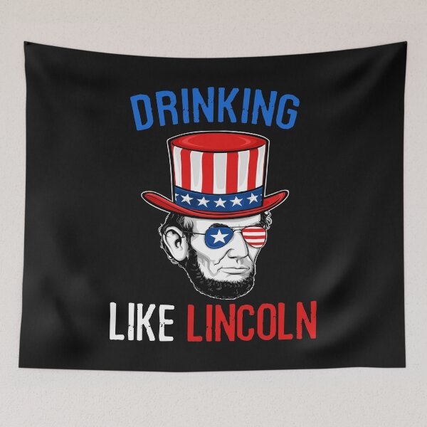 Item preview, Abraham Drinking Like Lincoln Independence Day 4th Of July designed and sold by Bendthetrend.