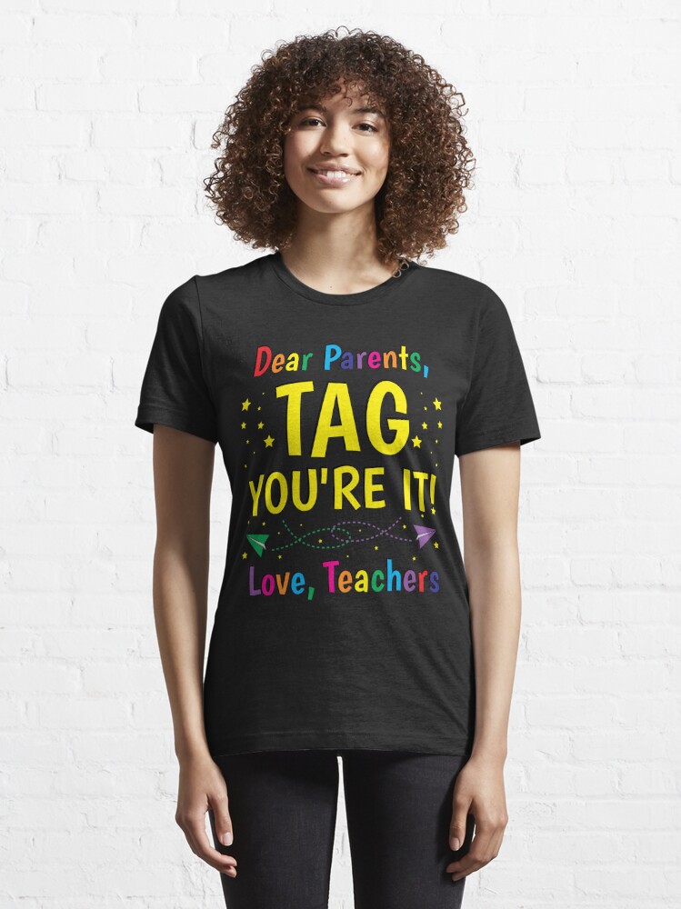 ZNOVANNA Dear Parents Tag Your It Love Teachers - Happy Last Day of School Baseball Tee