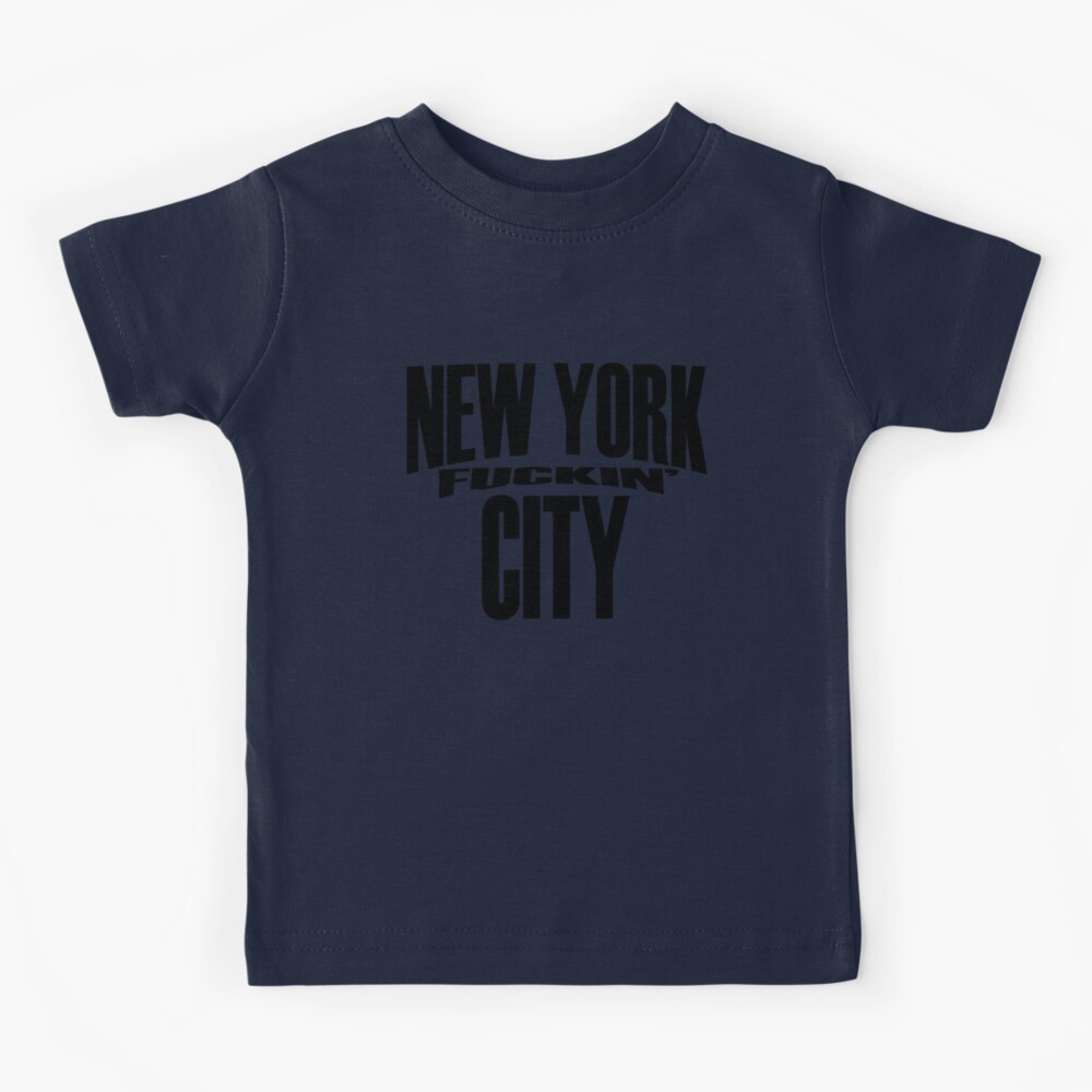 New York Fuckin 'City. | Kids T-Shirt