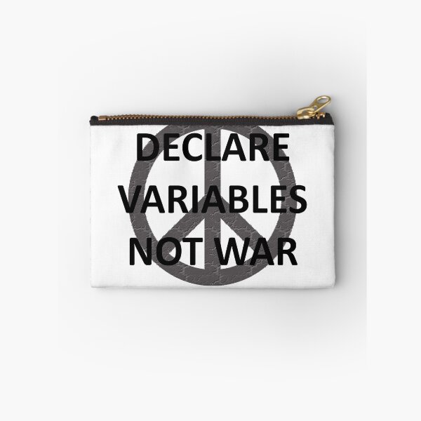 Item preview, Declare Variables Not War - Programmer - Coder designed and sold by AndiHK.