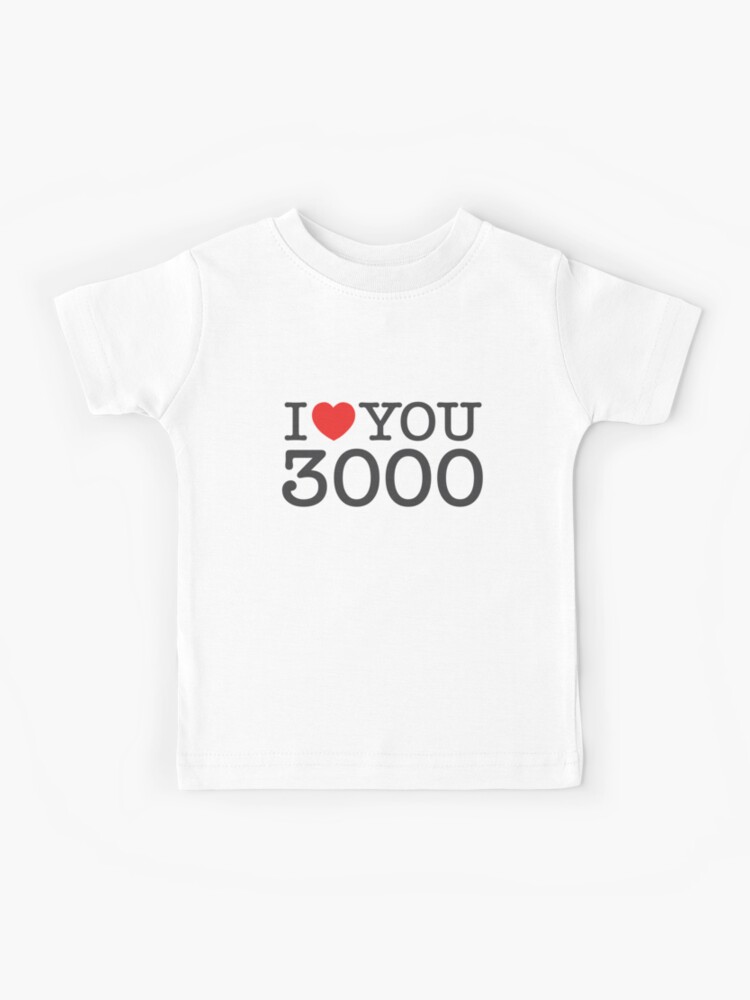 i love you ショップ 3000 t シャツ