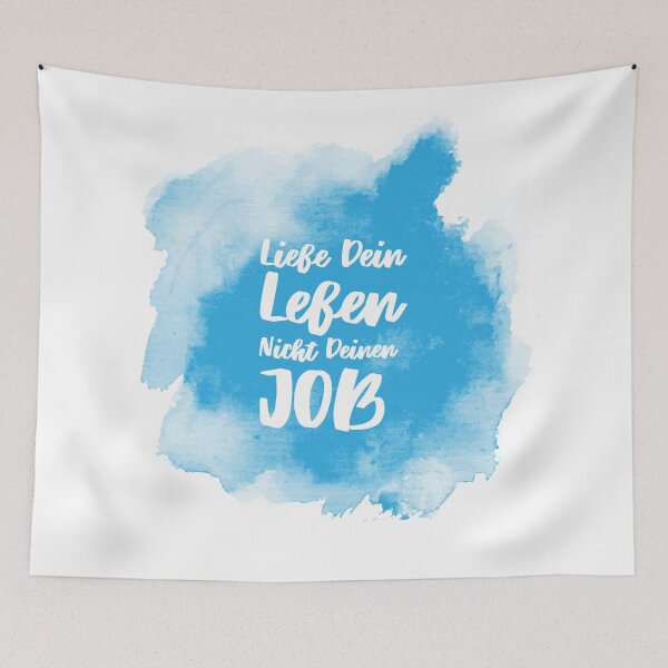Item preview, Love your life and not your job [Franz Behrendt] | Watercolor Text Poster © hatgirldesign.de designed and sold by hatgirldesign.
