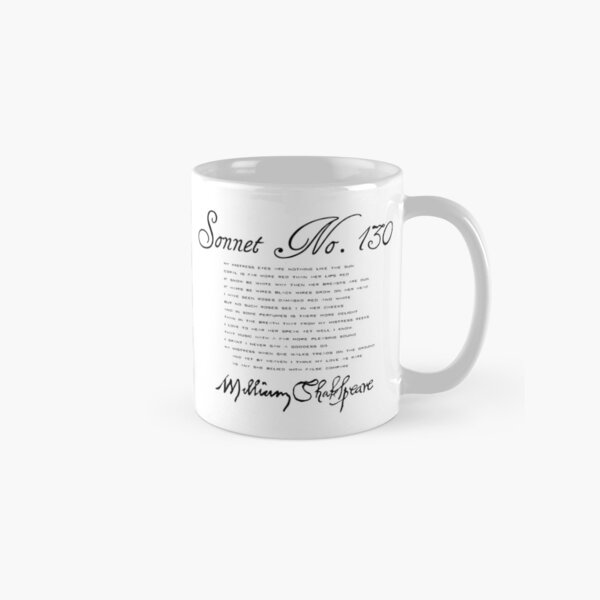 Shakespeare Sonnet No. 130 Classic Mug