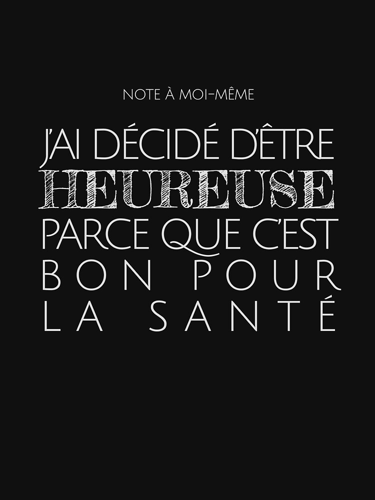 « Note à moi-même: Heureuse et en santé » par jenny7star