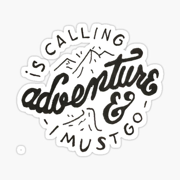 Adventure Is Calling Sticker