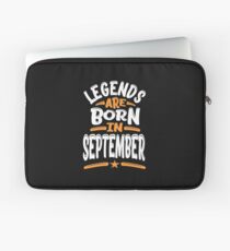 Legends Are Born In September Laptop Sleeve