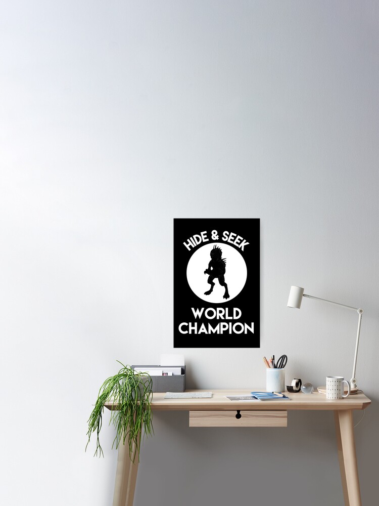 Hide And Seek World Champion Chupacabra Poster By Meme Dreamer Redbubble