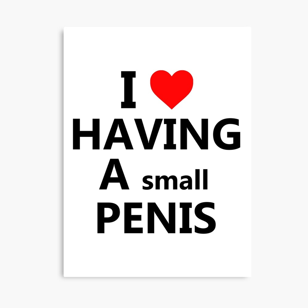 I love having a small penis