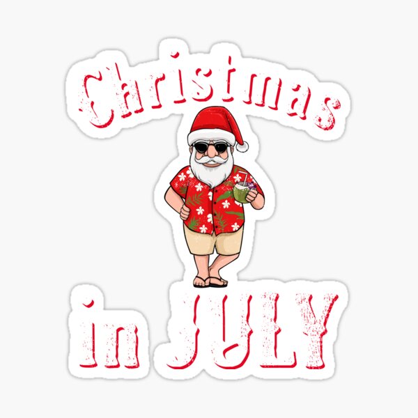 Christmas In July Sticker