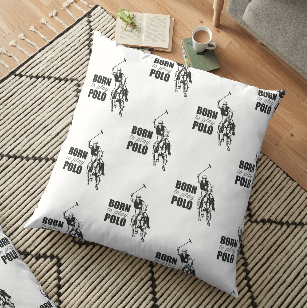 Polo | Born to play Polo Floor Pillow
