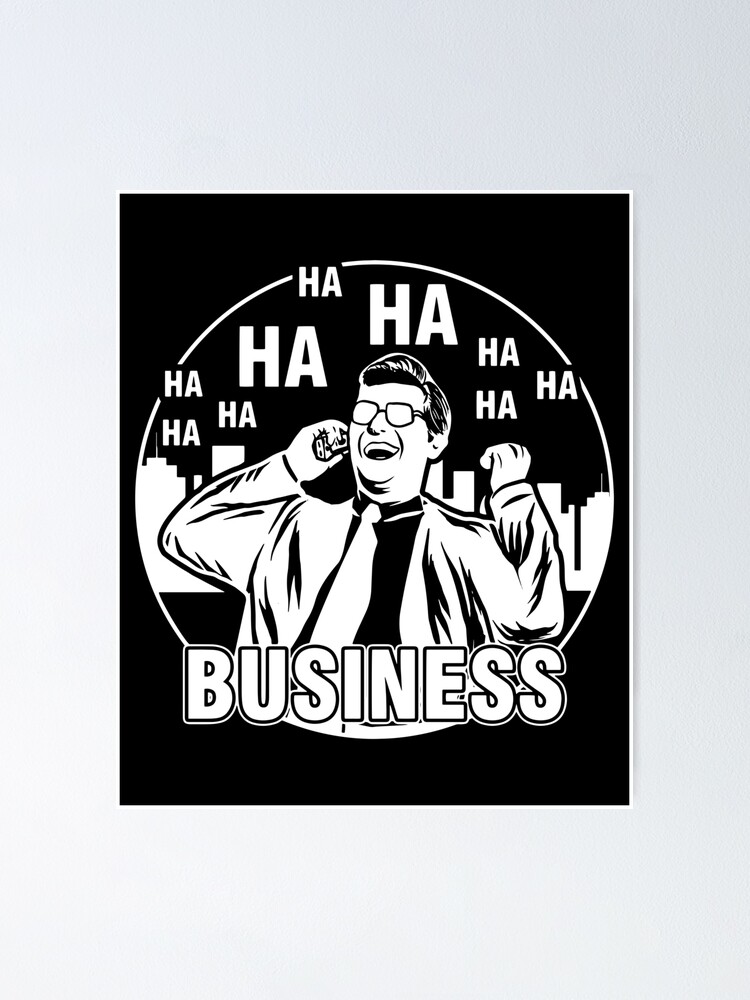 Thumbnail 1 of 3, Poster, Business designed and sold by AbsurdistMemer.
