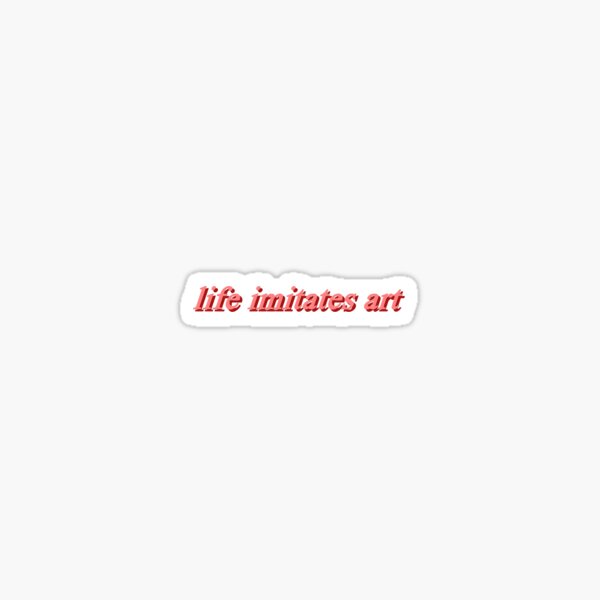 Artikel-Vorschau von Das Leben imitiert die Kunst, designt und verkauft von enchantizzle.