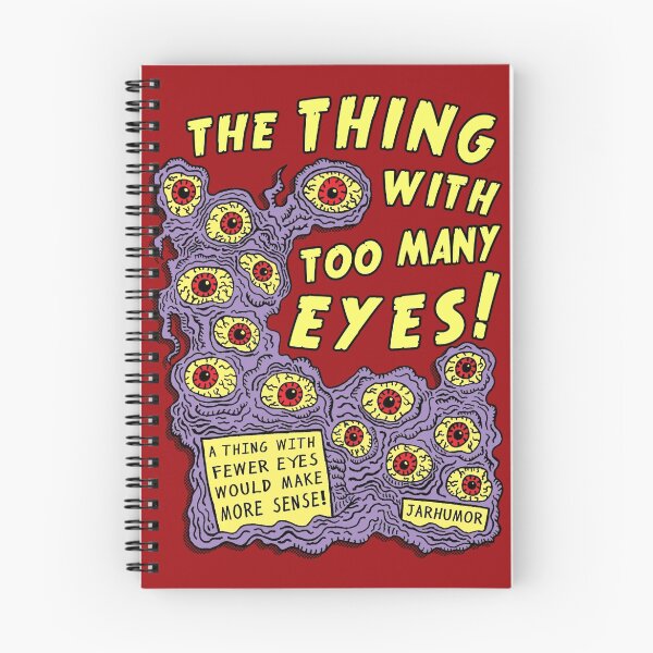 Item preview, Too Many Eyes designed and sold by jarhumor.