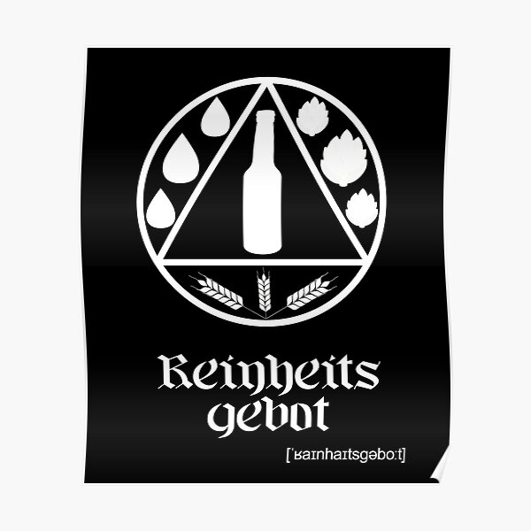 "German Beer Purity Law Reinheitsgebot White" Poster for Sale by HighBrowDesigns Redbubble