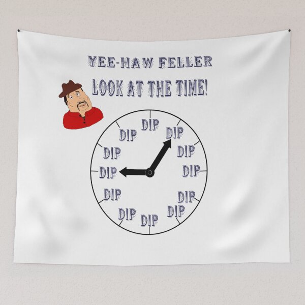 Item preview, Yee-haw feller look at the time designed and sold by Cflan789.