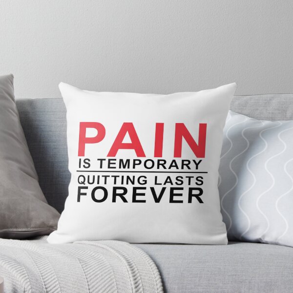 Item preview, Pain is temporary, Quitting lasts forever designed and sold by poppyflower.