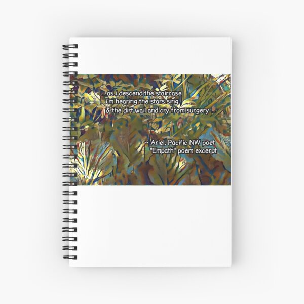 Empath excerpt by Ariel Spiral Notebook