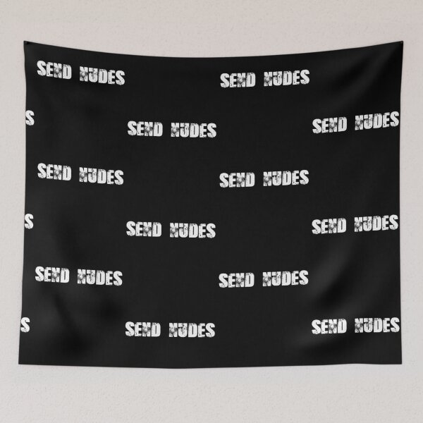 Item preview, Send Nudes designed and sold by hiphopsmokeout.