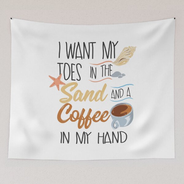 Item preview, Toes In The Sand And Coffee In My Hand designed and sold by Team150Designz.