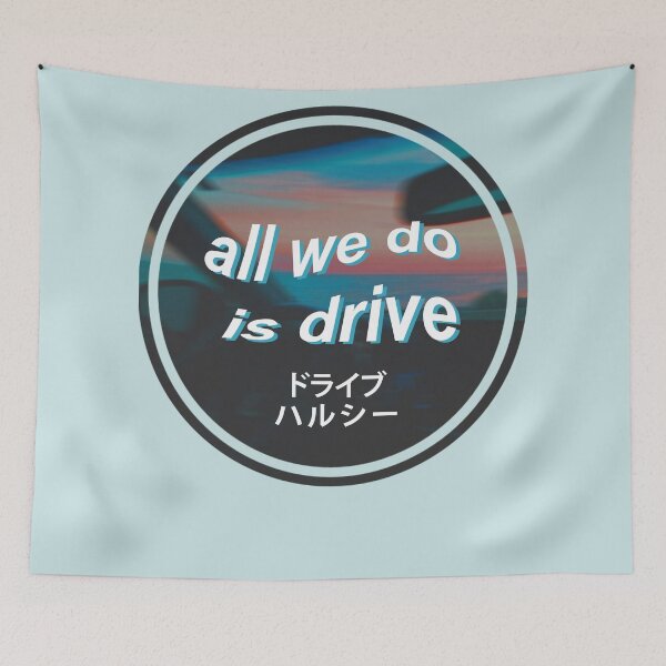 Item preview, all we do is drive designed and sold by lahrba.
