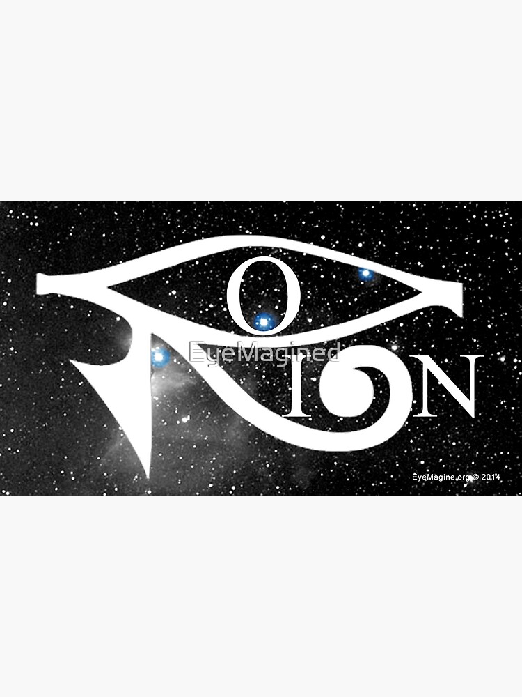 Orion & Eye of Horus by EyeMagined