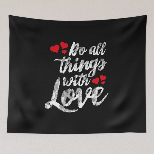 Item preview, Do all things with love designed and sold by SVDesignatVasil.