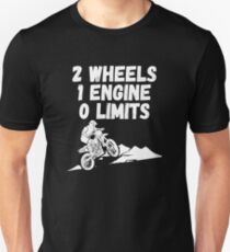 2 Wheels 1 Engine No Zero 0 Limit Motocross Dirt Bike Racing Slim Fit T-Shirt