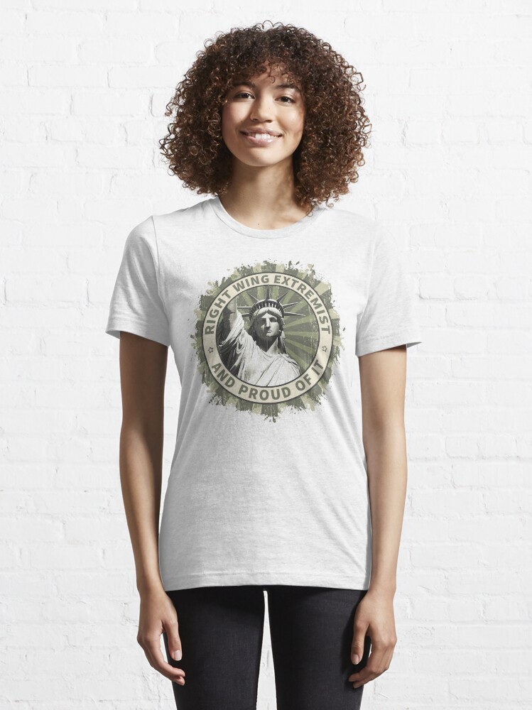 Alternate view of Right Wing Extremist Essential T-Shirt