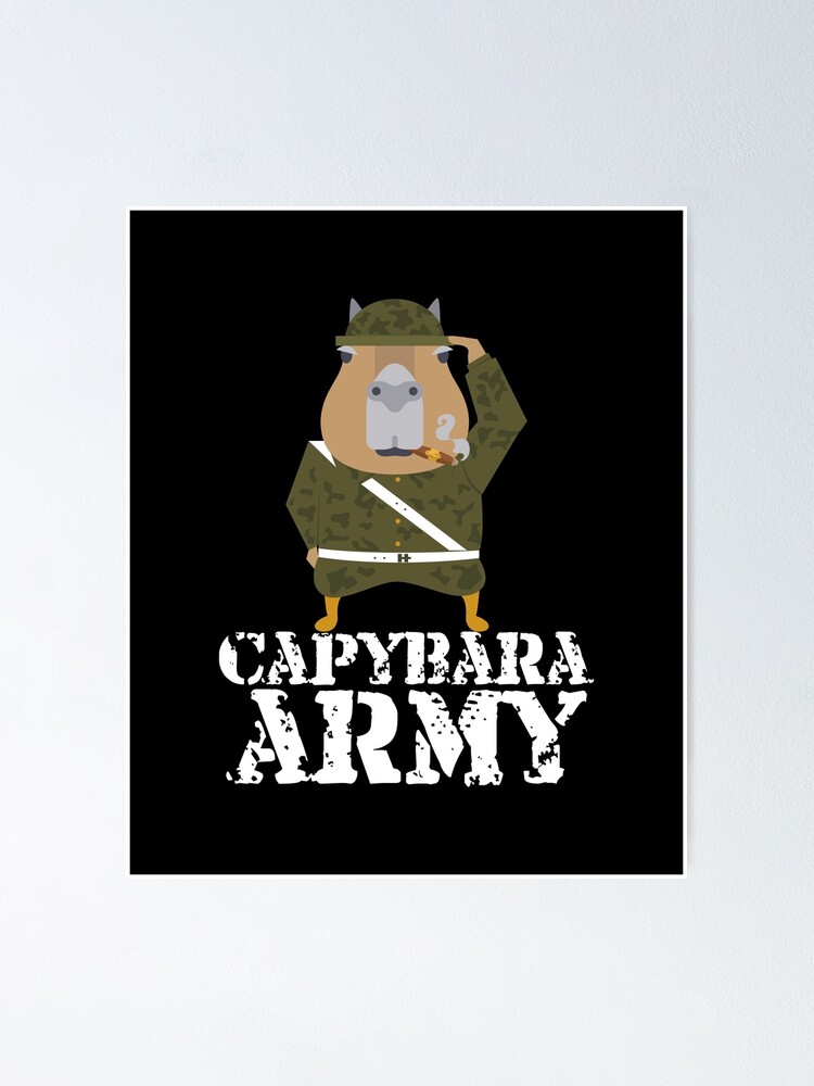 Capybara Army - Funny Cute Animal Guinea Pig Poster for Sale by