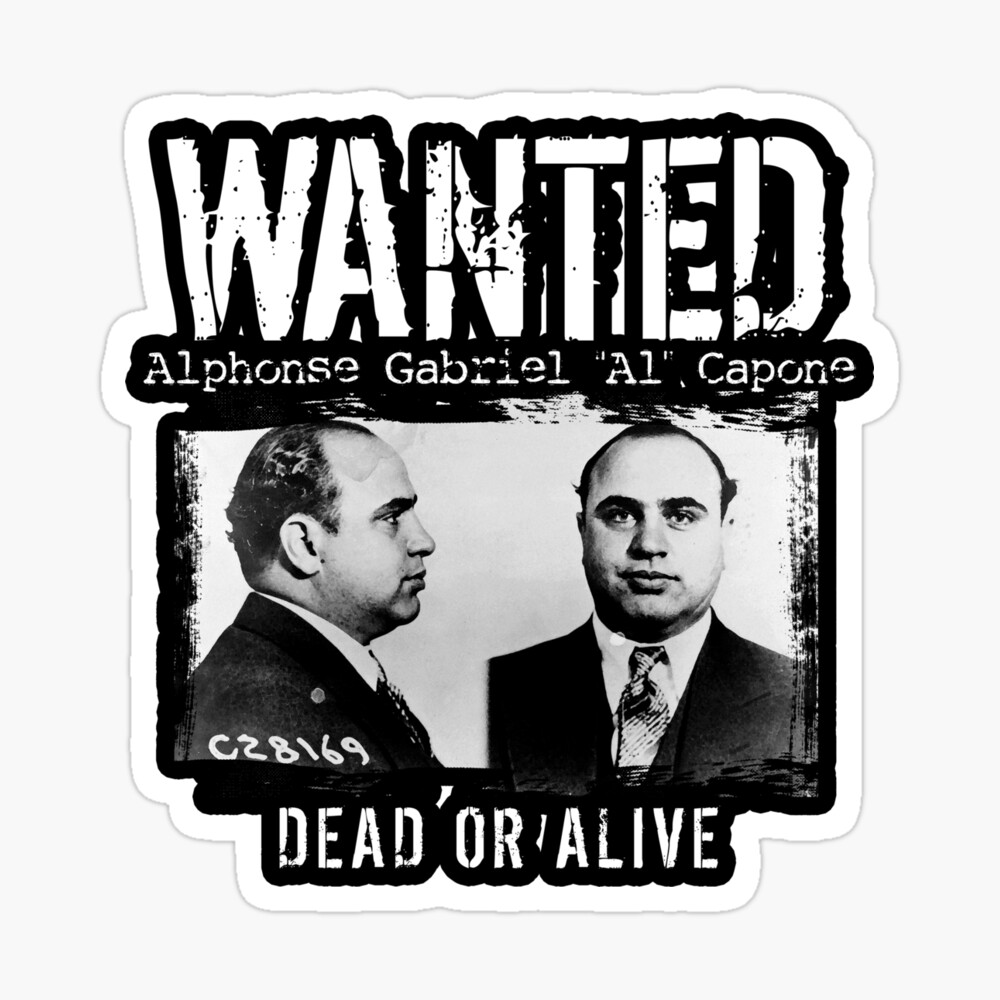 Al Capone Mugshot - Wanted Dead Or Alive Poster