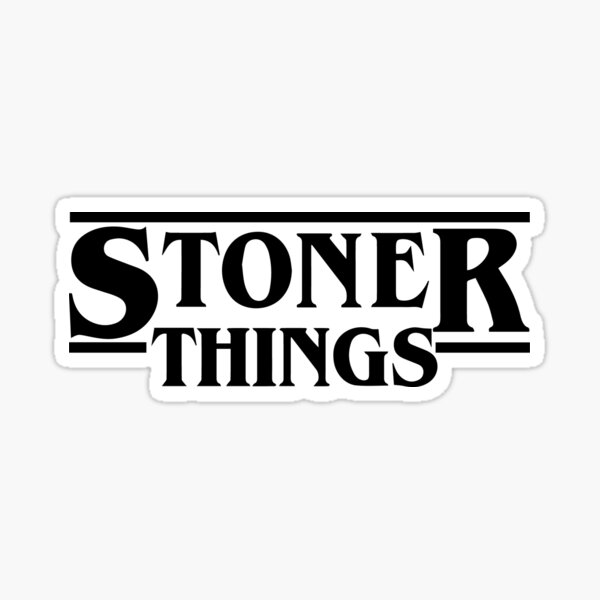 Stoner Things Sticker