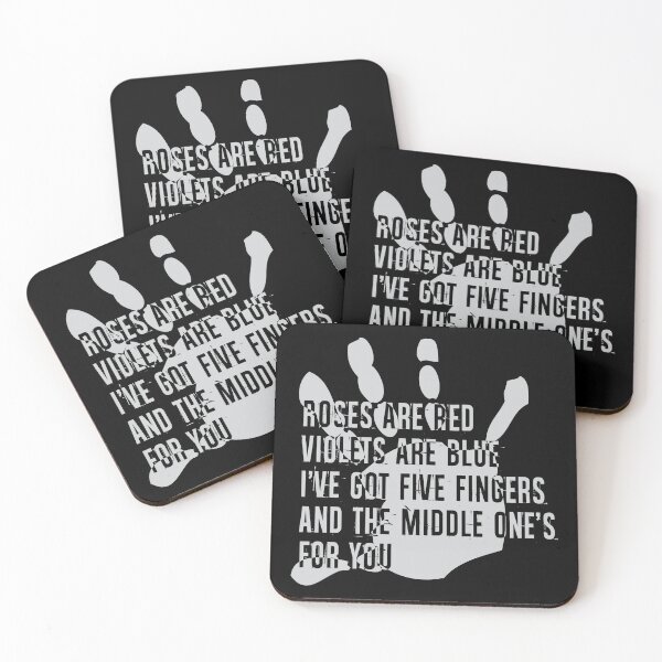 Item preview, Roses Are Red Violets Are Blue I ve Got Five Fingers And The Middle One is For You designed and sold by overstyle.