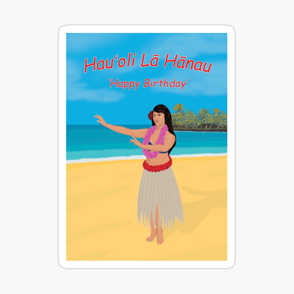 Happy Belated Birthday In Hawaiian Hawaiian Happy Birthday" Greeting Card For Sale By Waynebrant | Redbubble